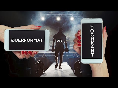 Hoch oder querformat? Kampf um das beste Format.