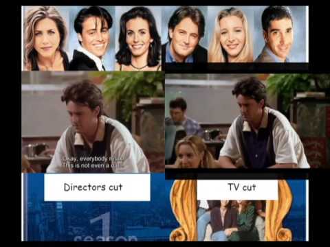 Friends - Comparison - Pilot First scene - TV vs Directors Cut