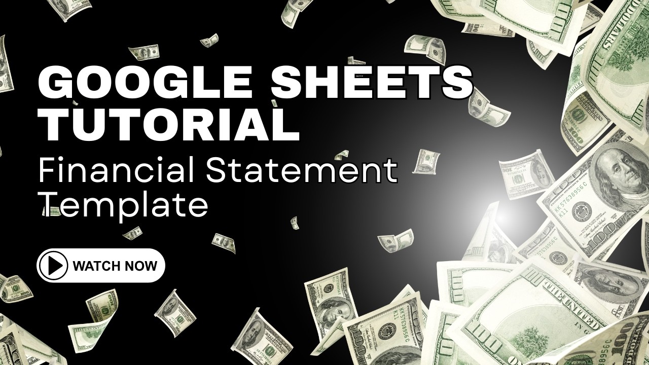 Google Sheets Tutorial Financial Statement Template | #financialstatement #accounting #bookkeeping