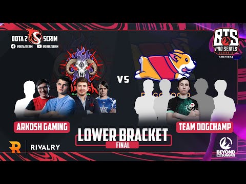 Arkosh Gaming vs Team DogChamp - BTS Pro Series 10 Americas - Phase 1 - B03