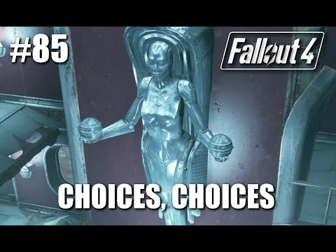 Fallout 4: Walkthrough Part 85 - Choices Choices