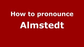 How to pronounce Almstedt