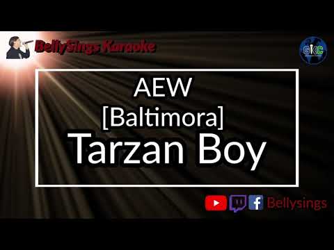 Baltimora [AEW]  - Tarzan Boy [Jungle Boy Theme] (Karaoke)
