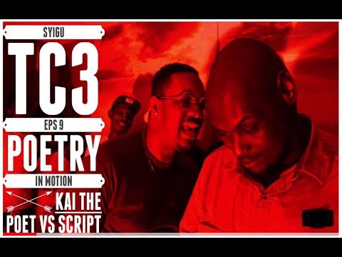 Script vs Kai The Poet