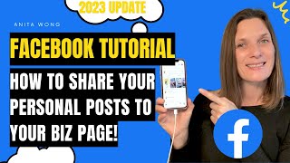 How to Share a Post from your Personal Profile on FACEBOOK to a Business Page | 2023