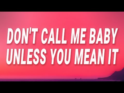 Ed Sheeran - Don't call me baby unless you mean it (DIVE) (Lyrics)