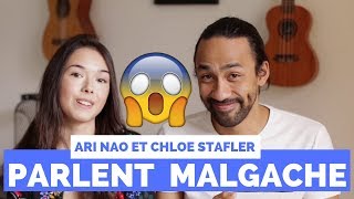 😳🇲🇬 ARI NAO ET CHLOE STAFLER PARLENT MALGACHE