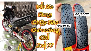 Vỏ chạy sân Drag gai vuông chỉ 2 xị hơn ??? #baonhotvungtau #camel