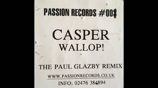 Casper - Wallop (Paul Glazy remix)