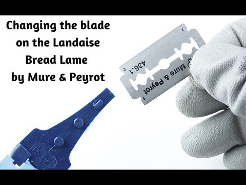 Changing Blades on the Landaise Bread Scoring Lame