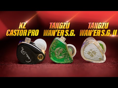 KZ CASTOR PRO vs TANGZU WAN'ER SG vs TANGZU WAN'ER SG 2:ULTIMATE COMPARISON // Which Should You Buy?