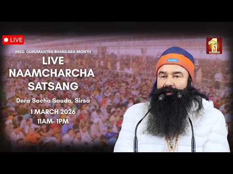 01 March 2026 | Live Naamcharcha Satsang | MSG Gurumantar Bhandara Month I Dera Sacha Sauda