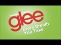 Every Breath You Take (Glee Cast Version) 