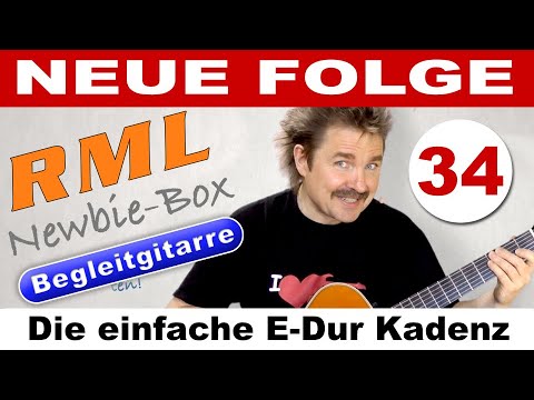 RML Newbie-Box Begleitgitarre 34 - Die einfache E-Dur Kadenz mit 0-Bund Akkorden