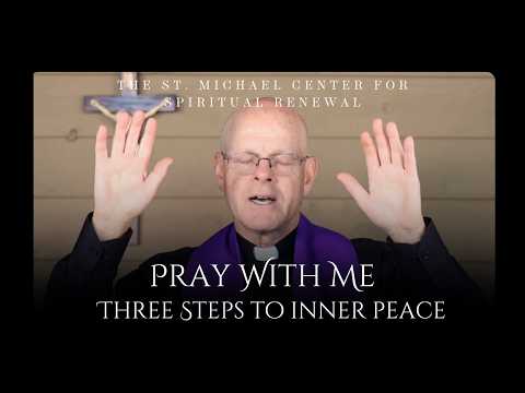 Pray With Me: Three Steps to Inner Peace