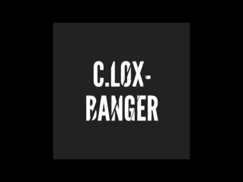 C.Lox- Banger (Original Mix)