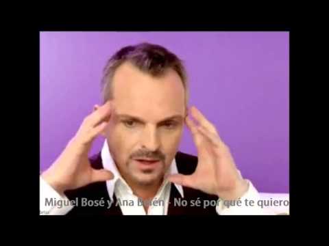 Miguel Bosé y Ana Belen - No se porque te quiero