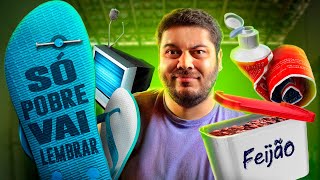 Manias que todo pobre tinha antigamente!