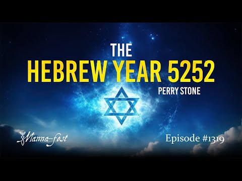 The Hebrew Year 5252 | Episode 1319 | Perry Stone