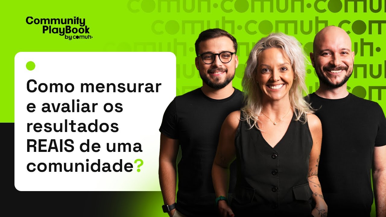Como mensurar e avaliar os resultados REAIS de uma comunidade?