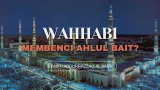 Download lagu Benarkah Wahhabi Membenci Ahlul Bait? Syaikh Abdurrazzaq Al Badr mp3