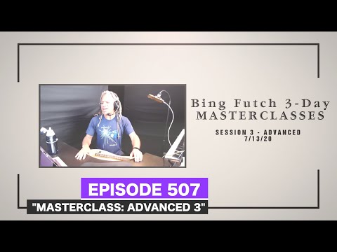 Dulcimerica with Bing Futch - Episode 507 - “Masterclass: Advanced 3” - Mountain Dulcimer