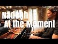 Nadeah - At The Moment 