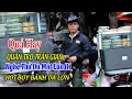 QUÁN TRỌ TRẦN GIAN HOT BOY BÁNH DA LỢN ĐỨC CHÁNH GIỌNG HÁT RONG HAY KHÔNG CHỊU N�