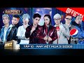 Rap Việt Mùa 3 - Tập 10: Team BigDaddy xung trận, Pháp Kiều - HURRYKNG khuấy đảo | Rap Việt 2023