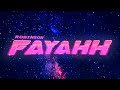 Robinson - Fayahh (Ayo Girl & Love Me Back Instrumental) (Official Audio)