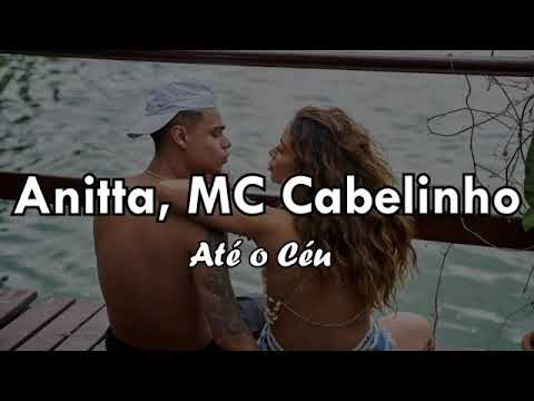 ANITTA Feat. MC Capelinho - Até Céu (LETRA EN LATINO)