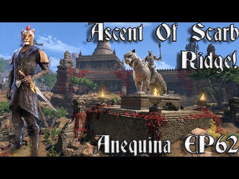 [62] Ascent Of Scarb Ridge! | Anequina Campaign -  TESTW