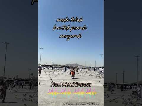 Lagu Terbaru Tentang Ibu " Hari Kelahiranku "