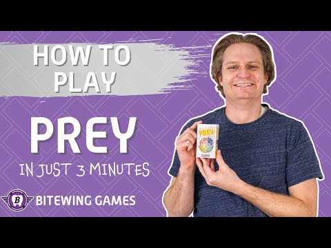 How to Play Prey