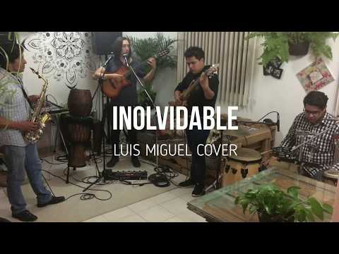 inolvidable - Luis Miguel cover   PaaX