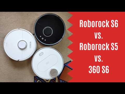 Roborock S6 vs. Roborock S5 vs. 360 S6: Test On Carpet