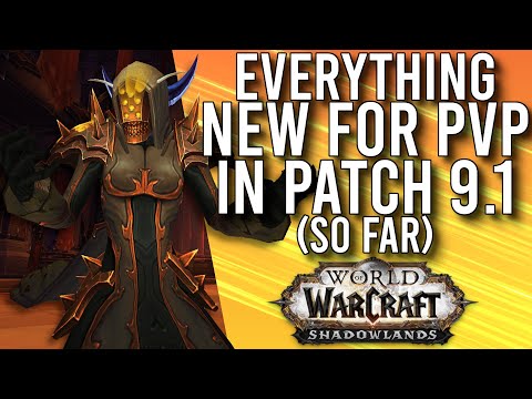 Everything NEW Update For PvP In Patch 9.1 So Far In Shadowlands! - WoW: Shadowlands 9.0.5