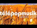 Telepopmusik - Let's Go Again