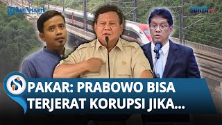 Waduh! Prabowo Berisiko Terjerat Korupsi Imbas Utang Whoosh, Pukat UGM: Jangan Sembrono!