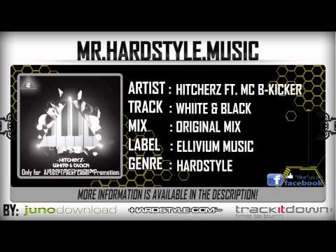 Hitcherz ft. MC B-Kicker - Whiite & Black (FULL) [HQ|HD]