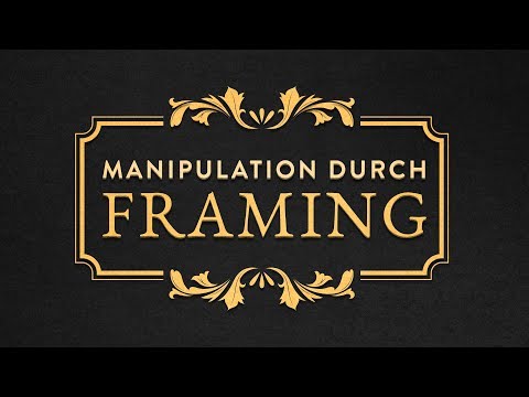 Framing - Die Manipulation durch Sprache