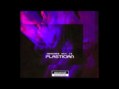 wavemob mix010 - Plastician