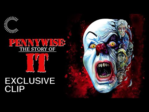 Pennywise: The Story of IT | Exclusive Clip | Designing Pennywise