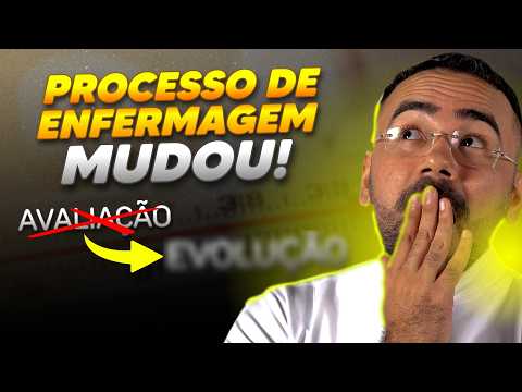 ATUALIZAÇÃO DO PROCESSO DE ENFERMAGEM 2024!