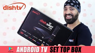 Dish Smart Hub (Smart Set-Top Box)- Powered by ANDROID TV with Prime Video / Youtube / Watcho & more