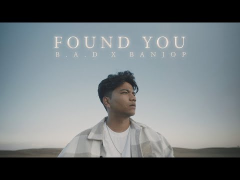 B.A.D x Banjop - Found You | Official Music Video | With You (EP)