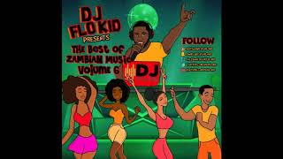 Download lagu THE BEST OF ZAMBIAN MUSIC VOLUME 6 HOSTED BY DJ FL... mp3