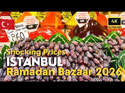 🇹🇷 Istanbul Turkey 2026 Ramadan Bazaar | Latest Prices & Ramadan Shopping Istanbul 4K Walking Tour