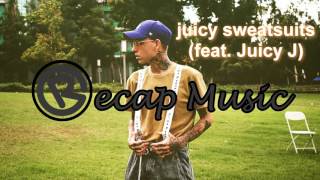 Blackbear - juicy sweatsuits (feat. Juicy J) (Digital Druglord) [Lyrics]