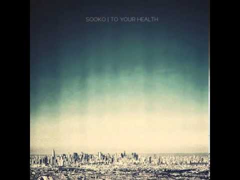 Sooko - To Your Health (Aether remix)